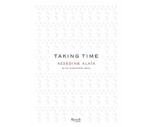 Azzedine Alaïa Taking Time (Copertina rigida)