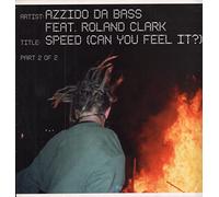 Azzido Da Bass Ft Roland Clark - Speed