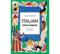 Azzura D'Agostino Italian Folk Magic (Copertina rigida) VIVIDA