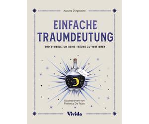 Azzurra D'Agost Einfache Traumdeutung: 300 Symbole, um deine (Copertina rigida)