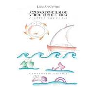 Azzurro come il mare verde come l'erba