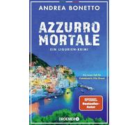 Azzurro mortale: Ein Ligurien-Krimi. Ein neuer Fall für Commissario Vito Grassi: 2