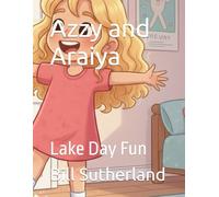 Azzy and Araiya: Lake Day Fun
