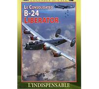 B-24 liberator - dvd l'indispensable