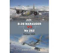 Robert Forsyth B-26 Marauder vs Me 262 (Tascabile) Duel