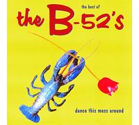B-52'S The - Dance This Mess Around-The Best Of (Red Vyn.180Gr.)