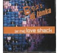 B-52'S,the Meet DJ Tonka - Love Shack/Love Shack