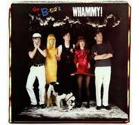 B-52's - Whammy!