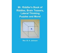B, A. Johnson Mr. Riddler's Book of Riddles, Brain Teasers, Lateral (Tascabile)