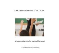 B a M P a Lorna A Layman's Petition For A Writ of Certiorari In The (Tascabile)