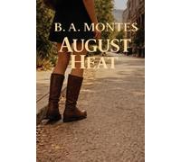 B a Montes August Heat (Tascabile) Kessler Files