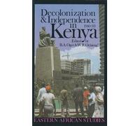 B. A. Ogot Decolonization and Independence in Kenya, 1940-1993 (Tascabile)