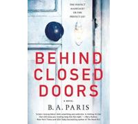 B A Paris Behind Closed Doors (Tascabile)