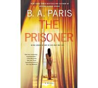 B A Paris The Prisoner (Tascabile)