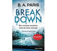 B.A. Paris Wulf Breakdown - Sie musste sterben. Und du bist schuld: (Tascabile)