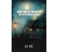 B a Ries Visions from the Phantom Line (Tascabile)