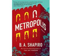 B. A. Shapiro Metropolis (Copertina rigida)