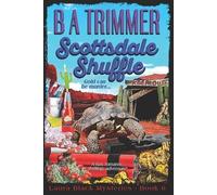 B a Trimmer Scottsdale Shuffle (Tascabile) Laura Black Mysteries