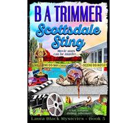 B a Trimmer Scottsdale Sting (Tascabile) Laura Black Mysteries