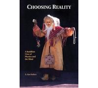 B. Alan Wallace Choosing Reality (Tascabile)