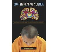 B. Alan Wallace Contemplative Science (Copertina rigida)