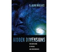 B. Alan Wallace Hidden Dimensions (Copertina rigida)
