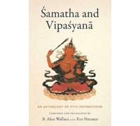 B. Alan Wallace Samatha and Vipasyana (Copertina rigida)