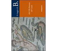 B. alla villa Romana del Casale