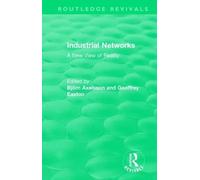 B Axelsson Industrial Networks (Routledge Revivals) (Tascabile)