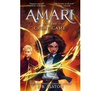 B B Alston Amari and the Great Game (Copertina rigida)