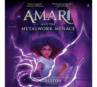 B B Alston Amari and the Metalwork Menace (Copertina rigida)