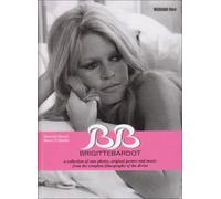B.B. Brigitte Bardot. Ediz. italiana, inglese e francese. Con CD Audio