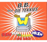 B.B.Feat.die Tekkies - Bin ich da schon drin [Single-CD]