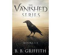 B B Griffith The Vanished Series (Tascabile)