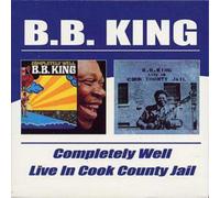 B.B. King Completely Well/live in Cook County Jail (CD) Album