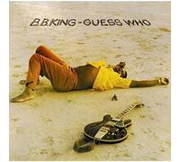 B. B. King - Guess Who