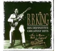 B.B. King - His Definitive Greatest Hits By B.B. King (1999-04-19)