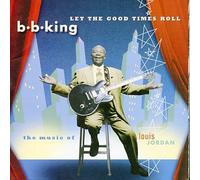 B.B.King - Let the Good Times Roll-Songs