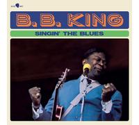 B.B. King Singin' the Blues (Vinyl LP) Bonus Tracks 12" Album