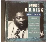 B.B. King - World of B.B. King / Lonely Nights (UK Import)