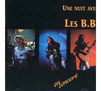 B B, Les - Une Nuit Avec les B.B.