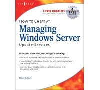 B. Barber How to Cheat at Managing Windows Server Update Services (Tascabile)