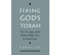 B. Barry Levy Fixing God's Torah (Copertina rigida)