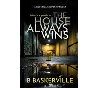 B Baskerville The House Always Wins (Tascabile) DCI Cooper