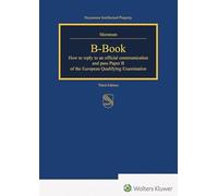 B-Book: How to reply to an official communication and pass Paper B of the European Qualifying Examination