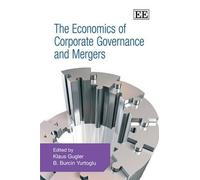 B. Burcin Yurto The Economics of Corporate Governance and Mer (Copertina rigida)