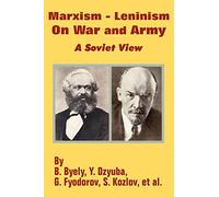 B Byely Y Dzyuba Marxism - Leninism On War and Army (Tascabile)