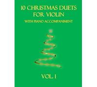 B C Dockery 10 Christmas Duets for Violin with Piano Accompaniment (Tascabile)