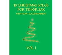 B C Dockery 10 Christmas Solos for Tenor Sax with Piano Accompanimen (Tascabile)