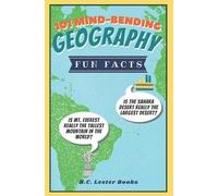 B C Lester Books 101 Mind-Bending Geography Fun Facts (Tascabile)